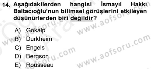 Türk Sosyologları Dersi 2018 - 2019 Yılı (Vize) Ara Sınav Soruları 14. Soru