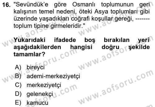 Türk Sosyologları Dersi 2018 - 2019 Yılı (Vize) Ara Sınav Soruları 16. Soru