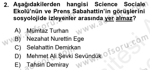Türk Sosyologları Dersi 2018 - 2019 Yılı (Vize) Ara Sınav Soruları 2. Soru