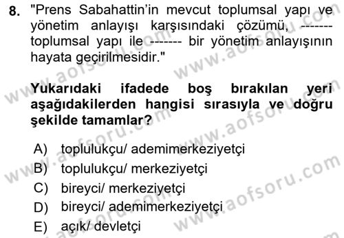 Türk Sosyologları Dersi 2018 - 2019 Yılı (Vize) Ara Sınav Soruları 8. Soru