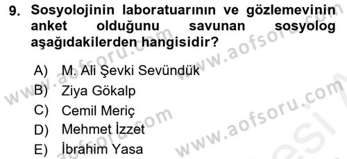 Türk Sosyologları Dersi 2018 - 2019 Yılı (Vize) Ara Sınav Soruları 9. Soru