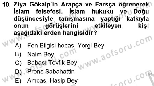 Türk Sosyologları Dersi 2018 - 2019 Yılı Yaz Okulu Sınav Soruları 10. Soru