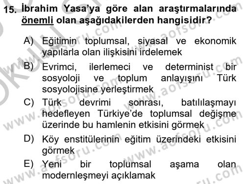 Türk Sosyologları Dersi 2018 - 2019 Yılı Yaz Okulu Sınav Soruları 15. Soru