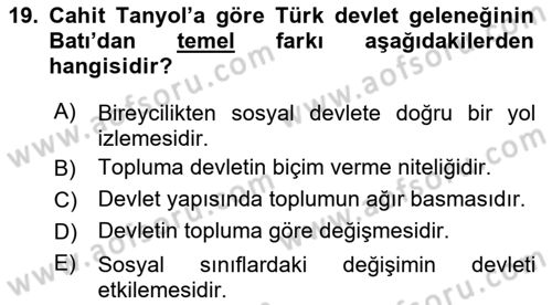 Türk Sosyologları Dersi 2018 - 2019 Yılı Yaz Okulu Sınav Soruları 19. Soru