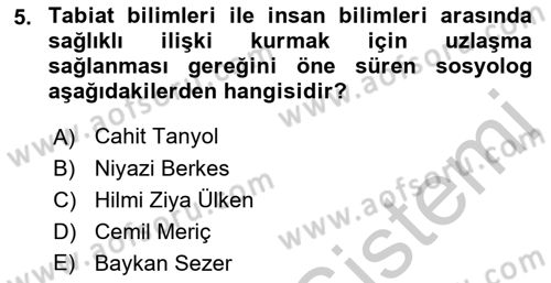 Türk Sosyologları Dersi 2018 - 2019 Yılı Yaz Okulu Sınav Soruları 5. Soru