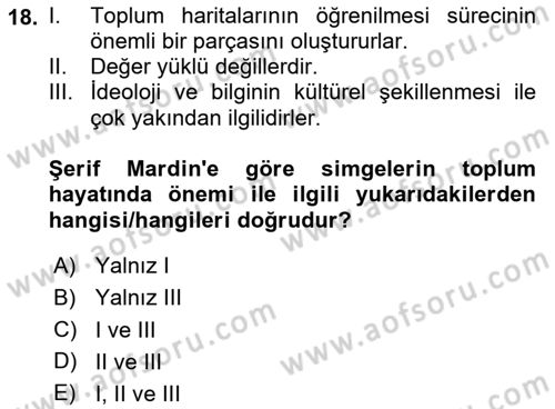 Türk Sosyologları Dersi 2020 - 2021 Yılı Yaz Okulu Sınav Soruları 18. Soru