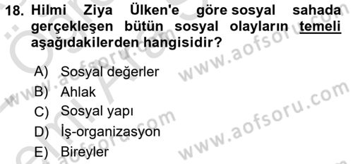 Türk Sosyologları Dersi 2021 - 2022 Yılı (Vize) Ara Sınav Soruları 18. Soru