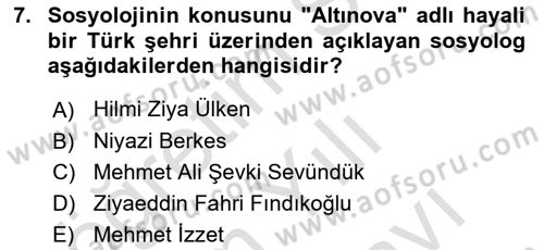 Türk Sosyologları Dersi 2021 - 2022 Yılı (Vize) Ara Sınav Soruları 7. Soru