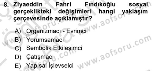 Türk Sosyologları Dersi 2021 - 2022 Yılı (Vize) Ara Sınav Soruları 8. Soru