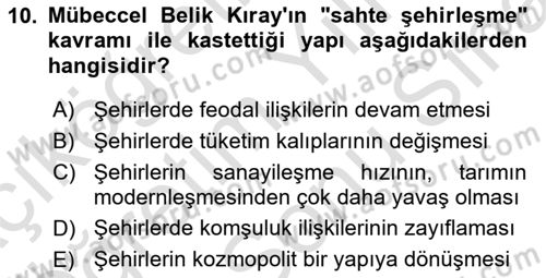 Türk Sosyologları Dersi 2021 - 2022 Yılı (Final) Dönem Sonu Sınav Soruları 10. Soru