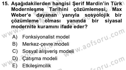 Türk Sosyologları Dersi 2021 - 2022 Yılı (Final) Dönem Sonu Sınav Soruları 15. Soru