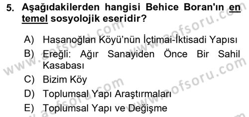 Türk Sosyologları Dersi 2021 - 2022 Yılı (Final) Dönem Sonu Sınav Soruları 5. Soru