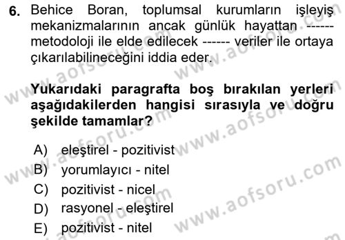 Türk Sosyologları Dersi 2021 - 2022 Yılı (Final) Dönem Sonu Sınav Soruları 6. Soru