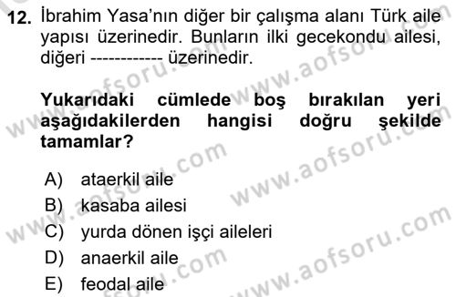 Türk Sosyologları Dersi 2021 - 2022 Yılı Yaz Okulu Sınav Soruları 12. Soru
