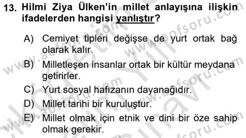Türk Sosyologları Dersi 2023 - 2024 Yılı (Vize) Ara Sınav Soruları 13. Soru