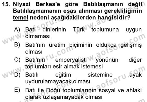 Türk Sosyologları Dersi 2023 - 2024 Yılı (Vize) Ara Sınav Soruları 15. Soru