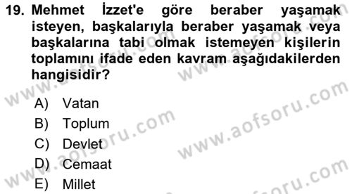 Türk Sosyologları Dersi 2023 - 2024 Yılı (Vize) Ara Sınav Soruları 19. Soru