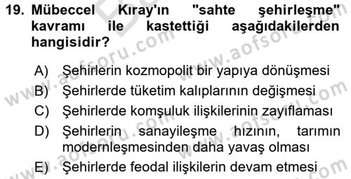 Türk Sosyologları Dersi 2023 - 2024 Yılı (Final) Dönem Sonu Sınav Soruları 19. Soru