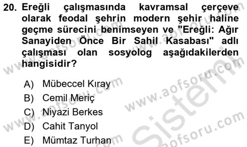 Türk Sosyologları Dersi 2023 - 2024 Yılı (Final) Dönem Sonu Sınav Soruları 20. Soru