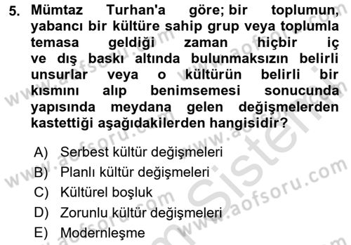 Türk Sosyologları Dersi 2023 - 2024 Yılı (Final) Dönem Sonu Sınav Soruları 5. Soru