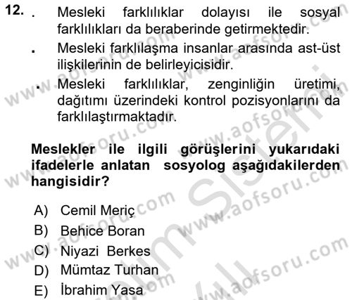 Türk Sosyologları Dersi 2023 - 2024 Yılı Yaz Okulu Sınav Soruları 12. Soru