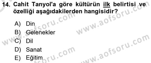 Türk Sosyologları Dersi 2023 - 2024 Yılı Yaz Okulu Sınav Soruları 14. Soru