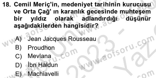 Türk Sosyologları Dersi 2023 - 2024 Yılı Yaz Okulu Sınav Soruları 18. Soru
