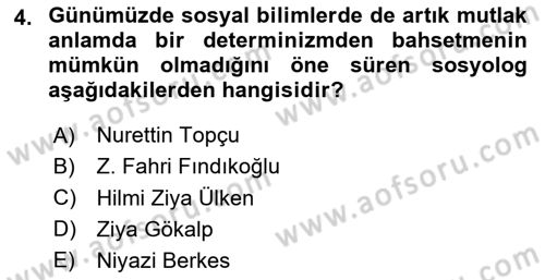 Türk Sosyologları Dersi 2023 - 2024 Yılı Yaz Okulu Sınav Soruları 4. Soru