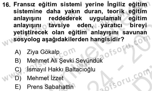 Türk Sosyologları Dersi 2024 - 2025 Yılı (Vize) Ara Sınav Soruları 16. Soru