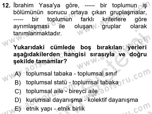 Türk Sosyologları Dersi 2024 - 2025 Yılı (Final) Dönem Sonu Sınav Soruları 12. Soru