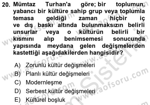 Türk Sosyologları Dersi 2024 - 2025 Yılı (Final) Dönem Sonu Sınav Soruları 20. Soru