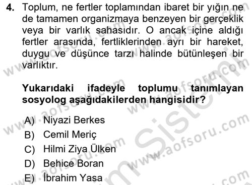 Türk Sosyologları Dersi 2024 - 2025 Yılı (Final) Dönem Sonu Sınav Soruları 4. Soru