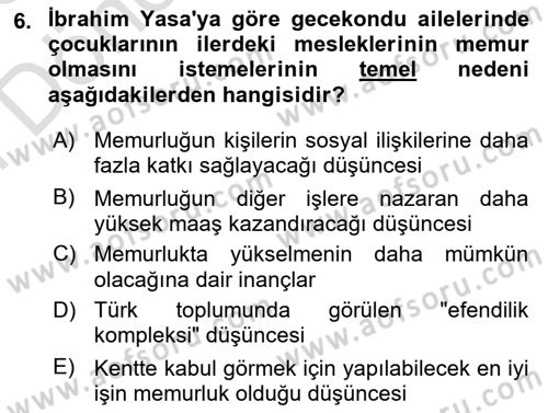 Türk Sosyologları Dersi 2024 - 2025 Yılı (Final) Dönem Sonu Sınav Soruları 6. Soru