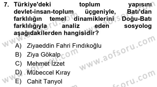 Türk Sosyologları Dersi 2024 - 2025 Yılı (Final) Dönem Sonu Sınav Soruları 7. Soru