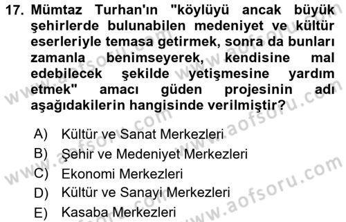 Türk Sosyologları Dersi 2024 - 2025 Yılı Yaz Okulu Sınav Soruları 17. Soru