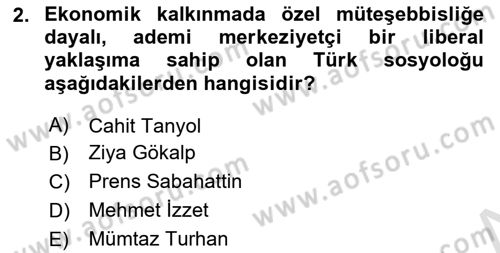 Türk Sosyologları Dersi 2024 - 2025 Yılı Yaz Okulu Sınav Soruları 2. Soru