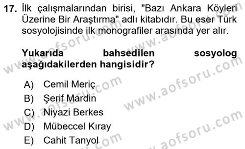 Türk Sosyologları Dersi 2025 - 2026 Yılı (Vize) Ara Sınav Soruları 17. Soru