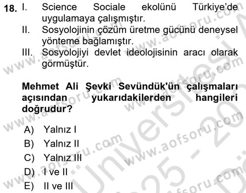 Türk Sosyologları Dersi 2025 - 2026 Yılı (Vize) Ara Sınav Soruları 18. Soru