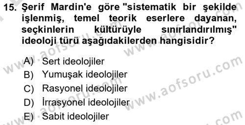 Türk Sosyologları Dersi 2025 - 2026 Yılı (Final) Dönem Sonu Sınav Soruları 15. Soru