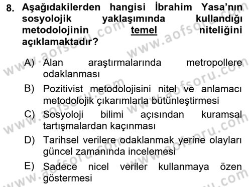 Türk Sosyologları Dersi 2025 - 2026 Yılı (Final) Dönem Sonu Sınav Soruları 8. Soru