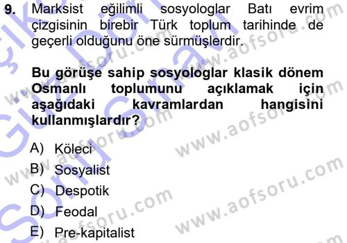 Türkiye´de Sosyoloji Dersi 2012 - 2013 Yılı (Final) Dönem Sonu Sınav Soruları 9. Soru