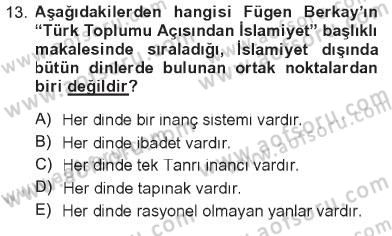 Türkiye´de Sosyoloji Dersi 2012 - 2013 Yılı Tek Ders Sınav Soruları 13. Soru