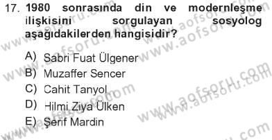 Türkiye´de Sosyoloji Dersi 2012 - 2013 Yılı Tek Ders Sınav Soruları 17. Soru