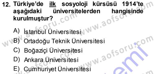 Türkiye´de Sosyoloji Dersi Ara Sınavı Deneme Sınav Soruları 12. Soru