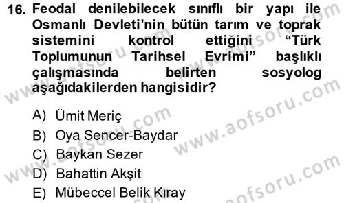 Türkiye´de Sosyoloji Dersi 2013 - 2014 Yılı Tek Ders Sınav Soruları 16. Soru