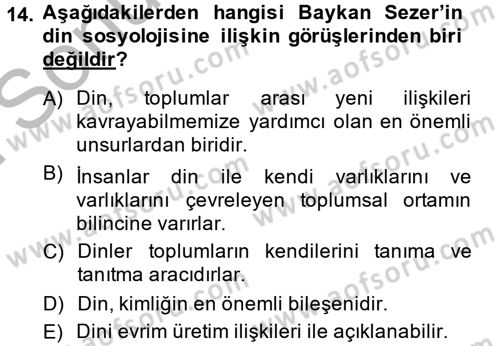 Türkiye´de Sosyoloji Dersi 2014 - 2015 Yılı (Final) Dönem Sonu Sınav Soruları 14. Soru