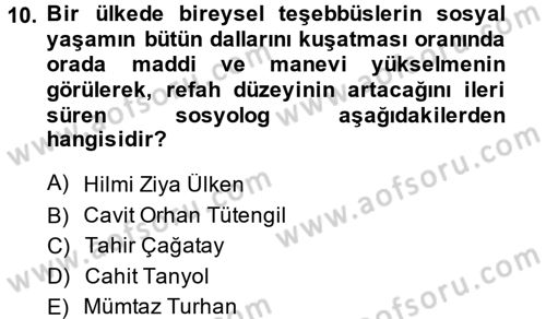 Türkiye´de Sosyoloji Dersi 2014 - 2015 Yılı Tek Ders Sınav Soruları 10. Soru