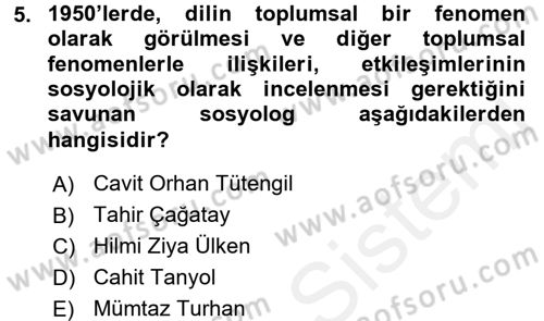 Türkiye´de Sosyoloji Dersi 2015 - 2016 Yılı Tek Ders Sınav Soruları 5. Soru