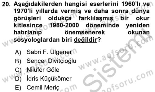 Türkiye´de Sosyoloji Dersi 2016 - 2017 Yılı 3 Ders Sınav Soruları 20. Soru