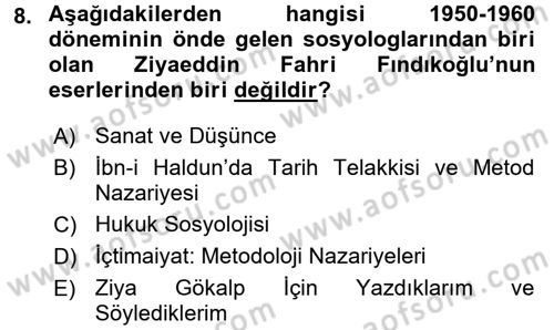 Türkiye´de Sosyoloji Dersi 2016 - 2017 Yılı 3 Ders Sınav Soruları 8. Soru